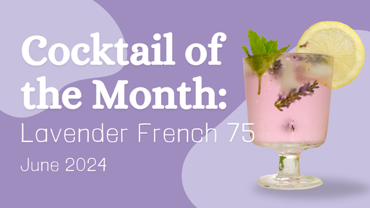 Cocktail of the Month: June 2024